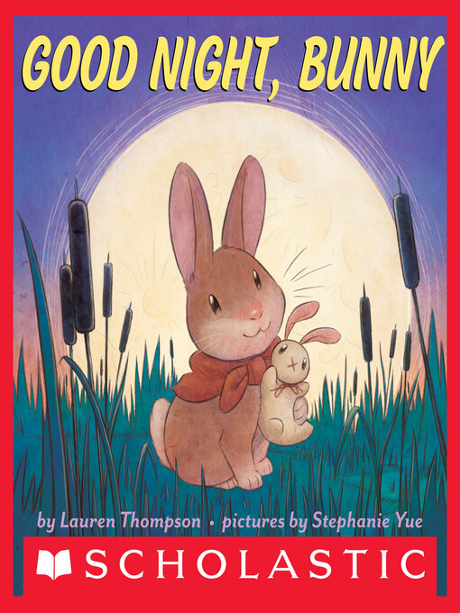 Title details for Good Night, Bunny by Lauren Thompson - Available